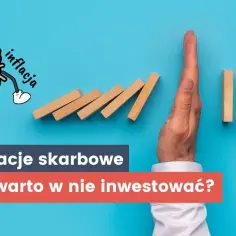 Czy warto inwestować w obligacje skarbowe? Plusy i minusy tej decyzji