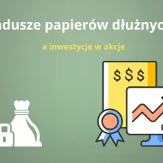 Czy fundusze papierów dłużnych inwestują w akcje? Odkryj prawdę o inwestycjach